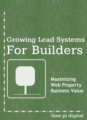 Growing Lead Systems for Home Builders